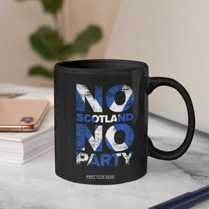 No Scotland No Party Saltire Flag Coffee Mug Football Fans Soccer Tournament Sports Lover