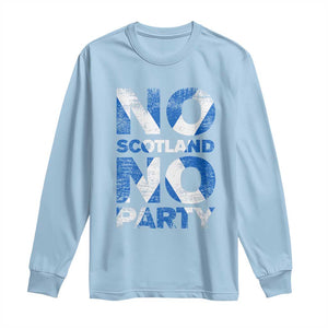 No Scotland No Party Saltire Flag Long Sleeve Shirt Football Fans Soccer Tournament Sports Lover
