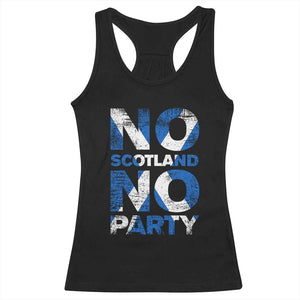 No Scotland No Party Saltire Flag Racerback Tank Top Football Fans Soccer Tournament Sports Lover