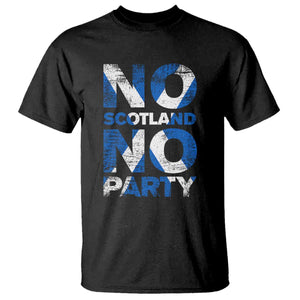 No Scotland No Party Saltire Flag T Shirt Football Fans Soccer Tournament Sports Lover