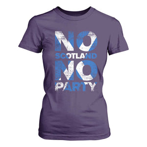 No Scotland No Party Saltire Flag T Shirt For Women Football Fans Soccer Tournament Sports Lover