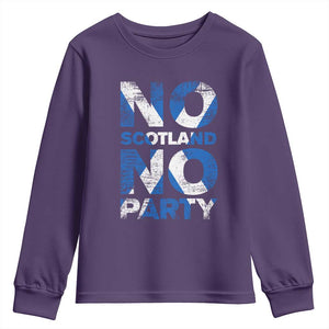 No Scotland No Party Saltire Flag Youth Sweatshirt Football Fans Soccer Tournament Sports Lover