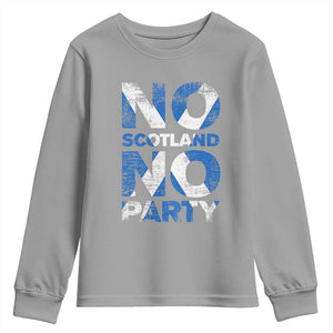 No Scotland No Party Saltire Flag Youth Sweatshirt Football Fans Soccer Tournament Sports Lover