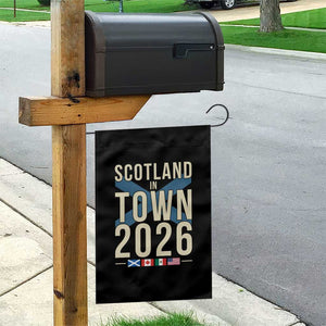 Scotland in Town 2026 Football Fans Garden Flag Soccer Tournament North American Sports Lovers TS02 Print Your Wear