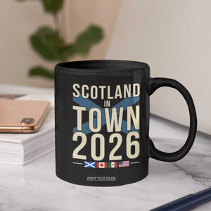Scotland in Town 2026 Football Fans Coffee Mug Soccer Tournament North American Sports Lovers TS02 Print Your Wear