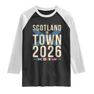 Scotland in Town 2026 Football Fans Raglan Shirt Soccer Tournament North American Sports Lovers