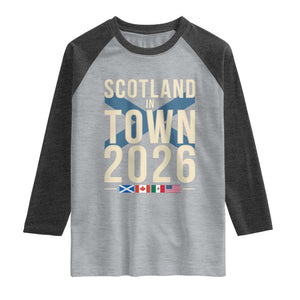 Scotland in Town 2026 Football Fans Raglan Shirt Soccer Tournament North American Sports Lovers