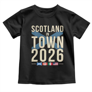Scotland in Town 2026 Football Fans Toddler T Shirt Soccer Tournament North American Sports Lovers