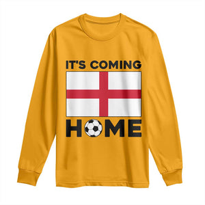 It is Coming Home England Football Flag Long Sleeve Shirt Patriotic Soccer Fans St Georges Cross Heritage Pride