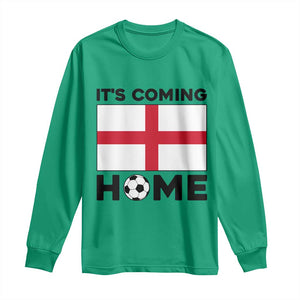 It is Coming Home England Football Flag Long Sleeve Shirt Patriotic Soccer Fans St Georges Cross Heritage Pride