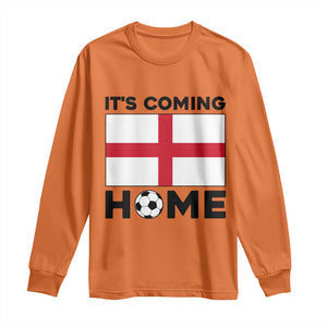 It is Coming Home England Football Flag Long Sleeve Shirt Patriotic Soccer Fans St Georges Cross Heritage Pride