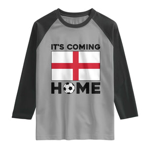 It is Coming Home England Football Flag Raglan Shirt Patriotic Soccer Fans St Georges Cross Heritage Pride