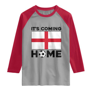 It is Coming Home England Football Flag Raglan Shirt Patriotic Soccer Fans St Georges Cross Heritage Pride