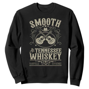 Smooth As Tennessee Whiskey Sweatshirt Country Music Guitar Drinking Addict TS02 Black Print Your Wear
