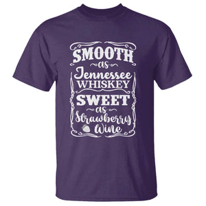 Smooth As Tennessee Whiskey T Shirt Sweet As Strawberry Wine Country Love TS02 Purple Print Your Wear