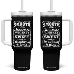 Smooth As Tennessee Whiskey Tumbler With Handle Sweet As Strawberry Wine Country Love TS02 One Size: 40 oz Black Print Your Wear