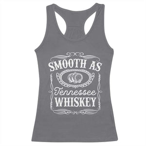 Smooth As Tennessee Whiskey Distillery Barrel Vintage Racerback Tank Top TS02 Charcoal Print Your Wear