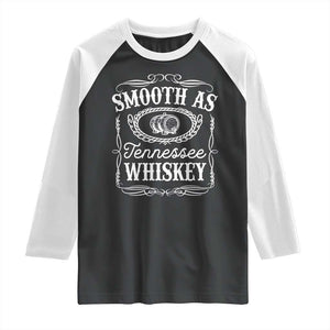 Smooth As Tennessee Whiskey Distillery Barrel Vintage Raglan Shirt TS02 Black White Print Your Wear
