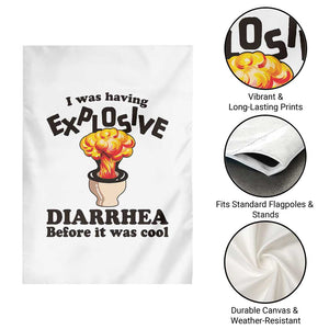 Funny Toilet Mushroom Cloud Gag Graphic Garden Flag I Was Having Explosive Diarrhea Before It Was Cool