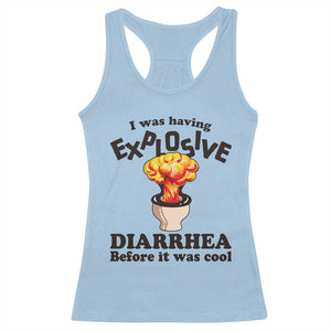Funny Toilet Mushroom Cloud Gag Graphic Racerback Tank Top I Was Having Explosive Diarrhea Before It Was Cool