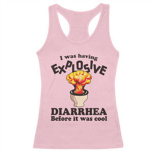 Funny Toilet Mushroom Cloud Gag Graphic Racerback Tank Top I Was Having Explosive Diarrhea Before It Was Cool