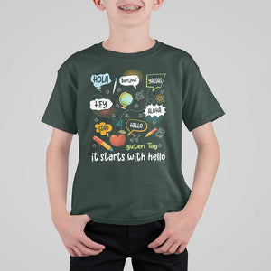 Inclusion Matters T Shirt For Kid It Starts With Hello In Languages TS02 Dark Forest Green Print Your Wear