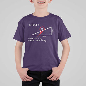 Funny Math T Shirt For Kid Find X Here It Is That Was Easy TS02 Purple Print Your Wear