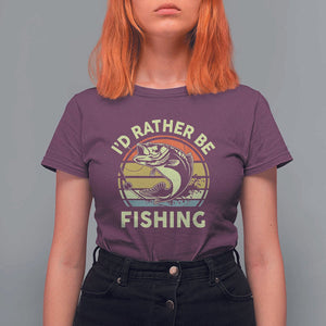 Funny Bass Fishing T Shirt For Women I'd Rather Be Fishing Retro Vintage TS02 Maroon Print Your Wear