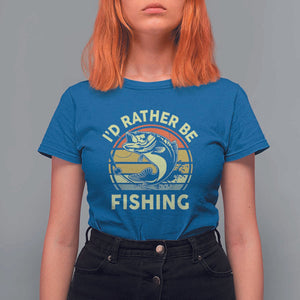 Funny Bass Fishing T Shirt For Women I'd Rather Be Fishing Retro Vintage TS02 Royal Blue Print Your Wear