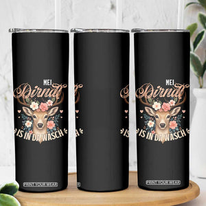 Funny Oktoberfest Deer Skinny Tumbler Mei Dirndl Is In Da Wasch German Bavarian Costume TS02 Print Your Wear