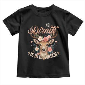 Funny Oktoberfest Deer Toddler T Shirt Mei Dirndl Is In Da Wasch German Bavarian Costume TS02 Black Print Your Wear