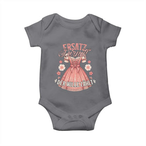 Funny Ersatz Backup Dirndl Oktoberfest Baby Onesie Der Wille Zahlt Bavarian Festival Costume Humor TS02 Charcoal Print Your Wear
