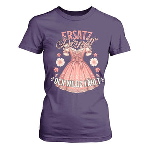 Funny Ersatz Backup Dirndl Oktoberfest T Shirt For Women Der Wille Zahlt Bavarian Festival Costume Humor TS02 Purple Print Your Wear