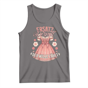 Funny Ersatz Backup Dirndl Oktoberfest Tank Top Der Wille Zahlt Bavarian Festival Costume Humor TS02 Deep Heather Print Your Wear