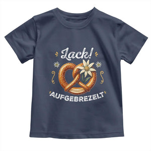 Zack Aufgebrezelt Oktoberfest Toddler T Shirt Dress Up Funny Pretzel Edelweiss Bavarian Festival TS02 Navy Print Your Wear