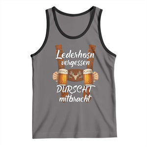 Lederhosen Forgotten Oktoberfest Tank Top Durscht Mitbracht Funny Beer Drinking TS02 Deep Heather Black Print Your Wear