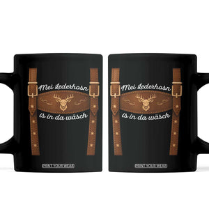 Funny Lederhosen Costume Alternative for Oktoberfest Coffee Mug Mei Lederhosn Is In Da Wasch TS02 Black Print Your Wear