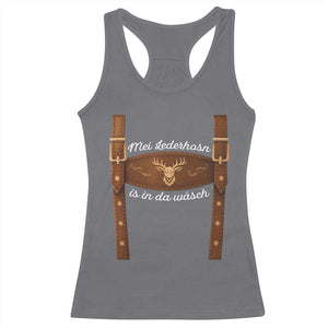Funny Lederhosen Costume Alternative for Oktoberfest Racerback Tank Top Mei Lederhosn Is In Da Wasch TS02 Charcoal Print Your Wear