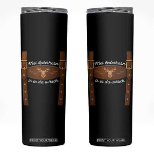 Funny Lederhosen Costume Alternative for Oktoberfest Skinny Tumbler Mei Lederhosn Is In Da Wasch TS02 Black Print Your Wear
