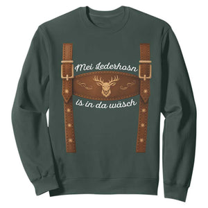 Funny Lederhosen Costume Alternative for Oktoberfest Sweatshirt Mei Lederhosn Is In Da Wasch TS02 Dark Forest Green Print Your Wear