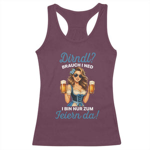 Funny Beer Girl Oktoberfest Racerback Tank Top Dirndle I Bin Nur Zum Feiern Da Party TS02 Maroon Print Your Wear