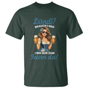 Funny Beer Girl Oktoberfest T Shirt Dirndle I Bin Nur Zum Feiern Da Party TS02 Dark Forest Green Print Your Wear
