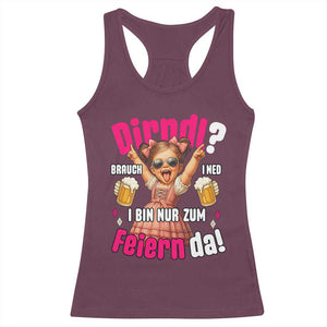Funny Cute Girl Oktoberfest Racerback Tank Top Dirndle I Bin Nur Zum Feiern Da Party TS02 Maroon Print Your Wear