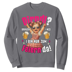 Funny Cute Girl Oktoberfest Sweatshirt Dirndle I Bin Nur Zum Feiern Da Party TS02 Charcoal Print Your Wear
