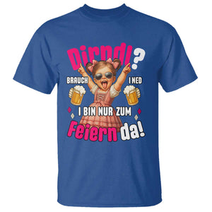 Funny Cute Girl Oktoberfest T Shirt Dirndle I Bin Nur Zum Feiern Da Party TS02 Royal Blue Print Your Wear