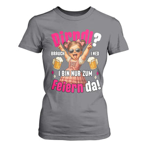 Funny Cute Girl Oktoberfest T Shirt For Women Dirndle I Bin Nur Zum Feiern Da Party TS02 Charcoal Print Your Wear