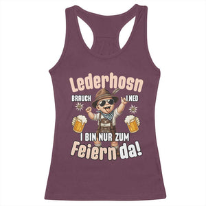 Funny Cute Boy Lederhosen Oktoberfest Racerback Tank Top Lederhosn I Bin Nur Zum Feiern Da Party TS02 Maroon Print Your Wear