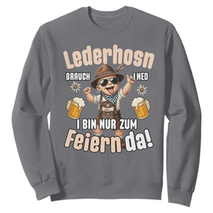 Funny Cute Boy Lederhosen Oktoberfest Sweatshirt Lederhosn I Bin Nur Zum Feiern Da Party TS02 Charcoal Print Your Wear