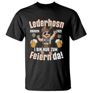 Funny Cute Boy Lederhosen Oktoberfest T Shirt Lederhosn I Bin Nur Zum Feiern Da Party TS02 Black Print Your Wear