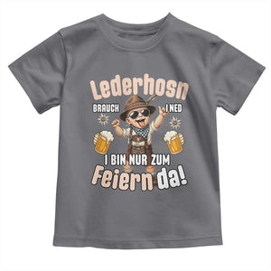 Funny Cute Boy Lederhosen Oktoberfest Toddler T Shirt Lederhosn I Bin Nur Zum Feiern Da Party TS02 Charcoal Print Your Wear